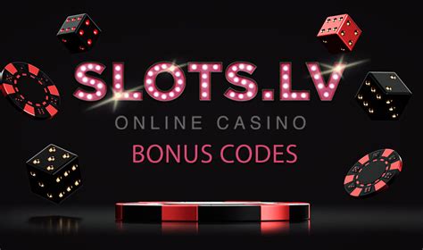 bonus codes for slots lv|slots lv free bonus codes.